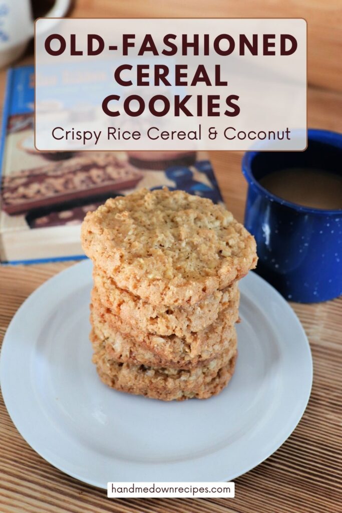 Cookies stacked on a plate with a coffee cup and book behind it. Text overlay reads: Old-Fashioned Cereal Cookies Crispy Rice Cereal & Coconut.